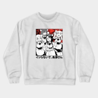 NagatorosanStyle Crewneck Sweatshirt